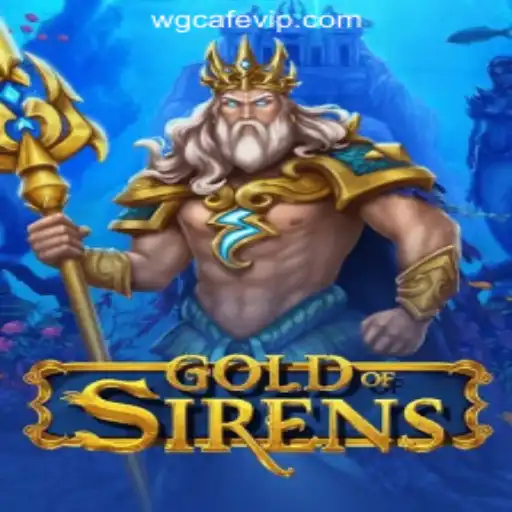 GoldofSirens: Dive into the Enchanting World of Adventure and Strategy